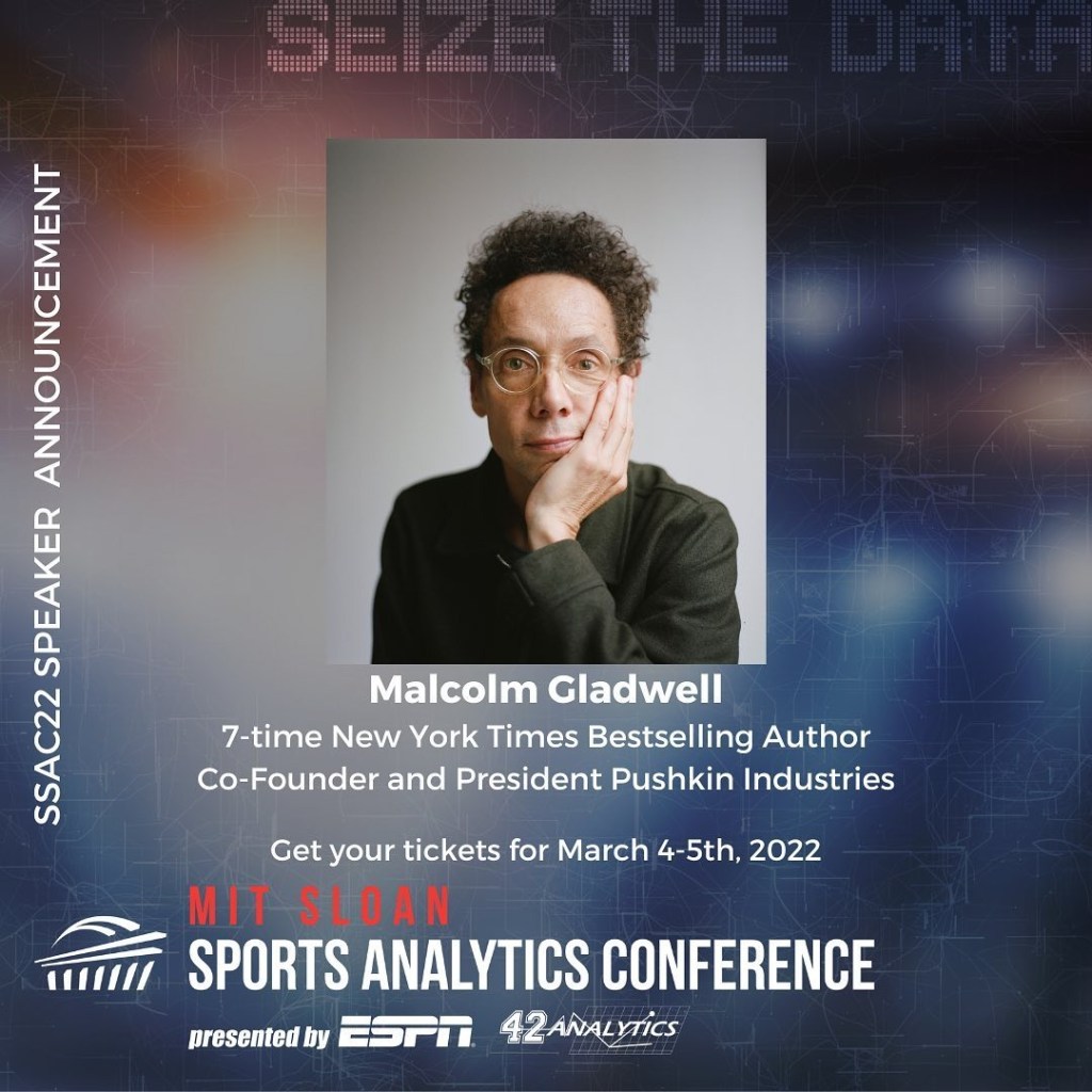 Notice presenting Malcolm Gladwell speaking at the Mit Sloan Sports Analytical Conference.